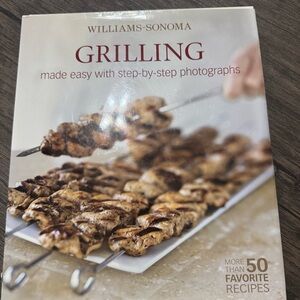 Williams Sonoma Grilling Guide with Step-by-Step Photos